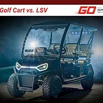 Golf Cart vs. LSV